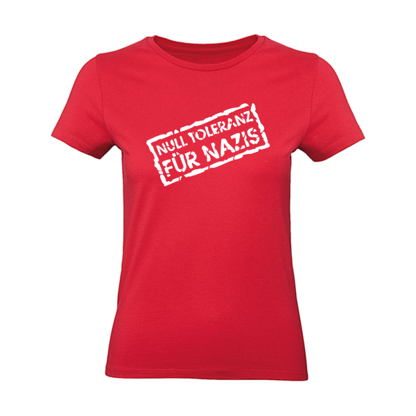Null Toleranz für Nazis Damen T-Shirt